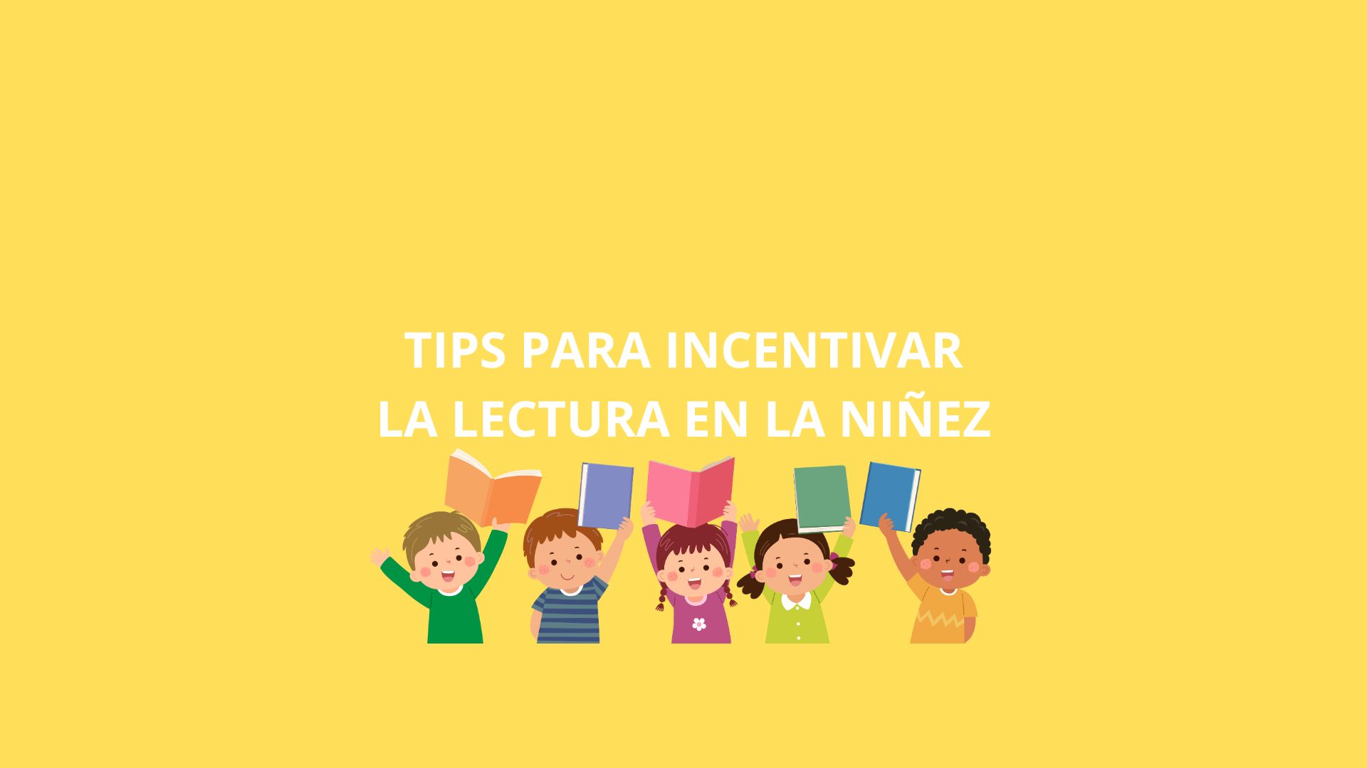 Tips Para Incentivar La Lectura En La Ni Ez Corporaci N Del Libro Y